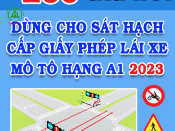 BỘ ĐỀ  200 CÂU HỎI THI BẰNG LÁI XE MÁY A1