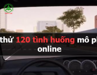 PHẦN MỀM THI THỬ 120 TÌNH HUỐNG MÔ PHỎNG